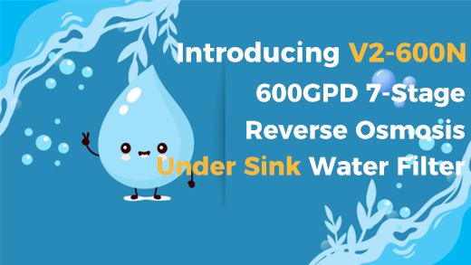 Introducing V2-600N Undersink RO System, 7 Stage Filtration